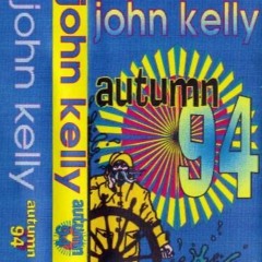 John Kelly - In your Manor, Autumn 1994