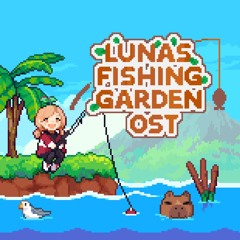 Luna's Fishing Garden (Original Game Soundtrack)