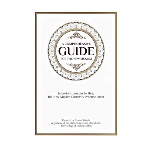 Class 23 A Comprehensive Guide for the New Muslim by Anwar Wright