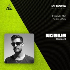 Metanoia pres. Nobilis - Synesthesia #69 [Resident]