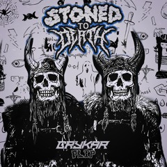 MUERTE & STONED LEVEL - STONED TO DEATH (GRYKAR Flip) (1 Year Sober)