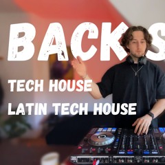 tech house & latin tech house mix | back set