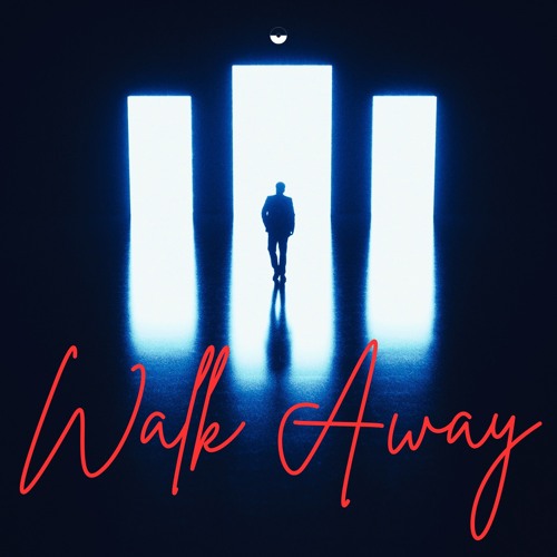 Walk Away