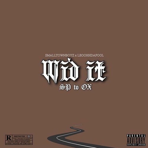 WIDDITT -  SmallTownBoyz x LeoohhDaFool