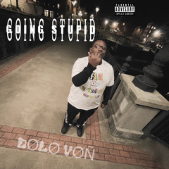 GOING STUPID (prod.BB)