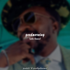 Good-Morning (Best in Me) Nola Bounce