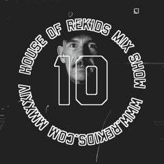 HOUSE OF REKIDS MIX SHOW 10 | Spencer Parker