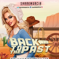 Back To The Past Vol.10 - #ElTiburónDeLaMúsica (Pack Regreso Al Pasado) [Mambo Remixes]