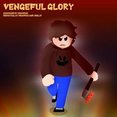 [OLD] Vengeful Glory V5