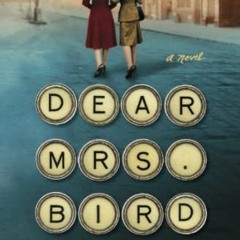 [VIEW] KINDLE 🗂️ Dear Mrs. Bird: A Novel (The Emmy Lake Chronicles) by  AJ Pearce KI