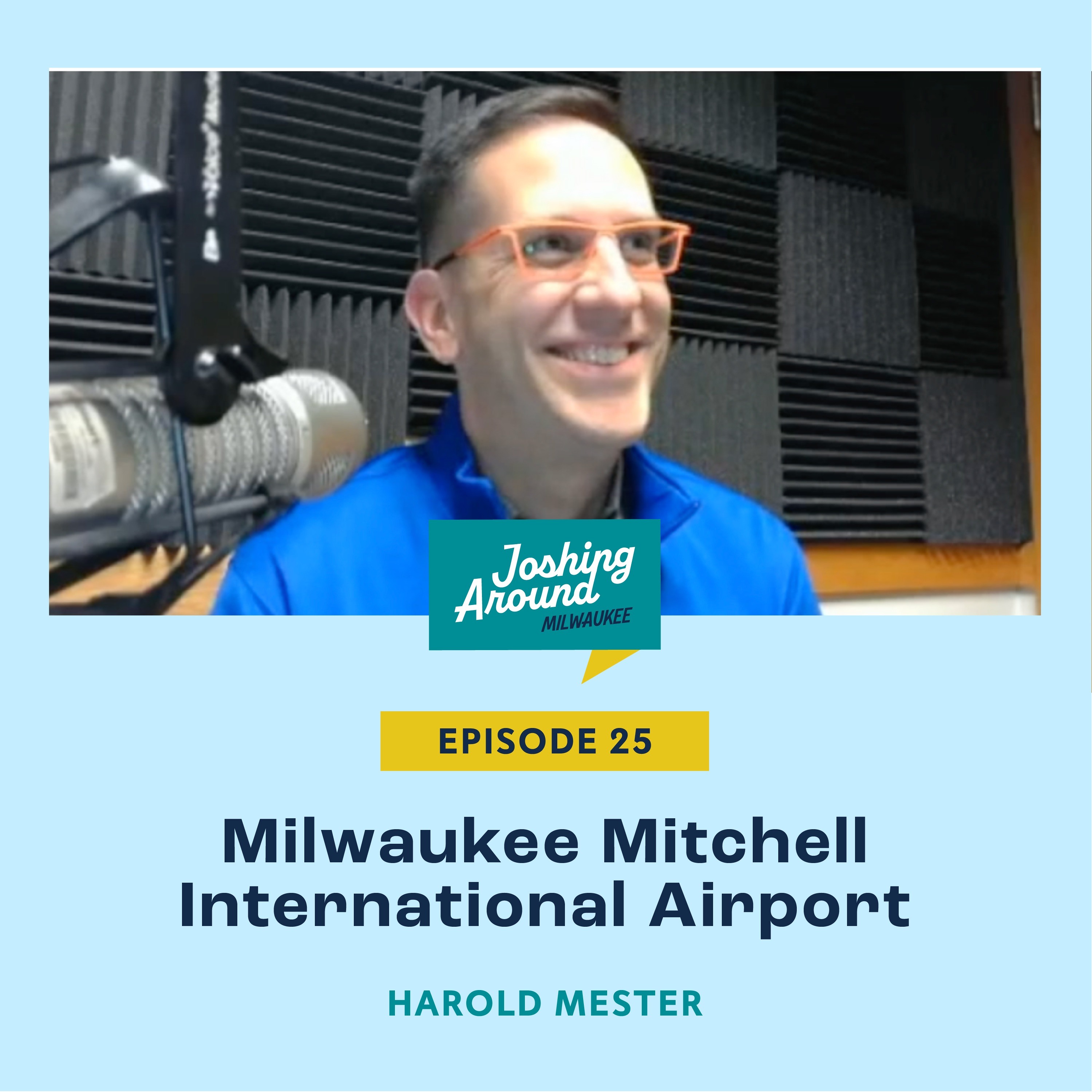 Milwaukee Mitchell International Airport - Joshing Around Milwaukee (Episode 25) episode artwork