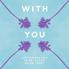With You (Daniel Richard Remix) [feat. Helen Corry]