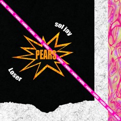 pears #wlds ft. sol jay (pr. Poloboy 81)