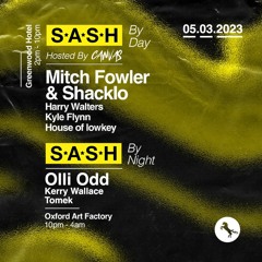 Live@SASH By Night Closing Set 2-4am (March 2023)