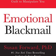 [Read] Online Emotional Blackmail: When the People in  BY : Susan Forward