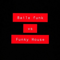 Battle of the Funks (Baile Funk V Funky House)