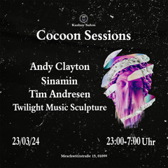 COCOON SESSIONS 23.03.24 ARTIST PLAYLIST