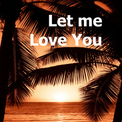 Justin Bieber - LET ME LOVE YOU (UNOFFICIAL)