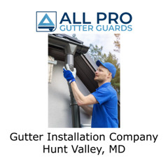 Gutter Installation Company Hunt Valley, MD
