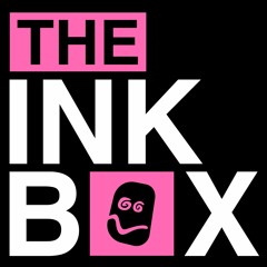 The Ink Box S1E7 - Katie Mae & Mike and the Molotovs
