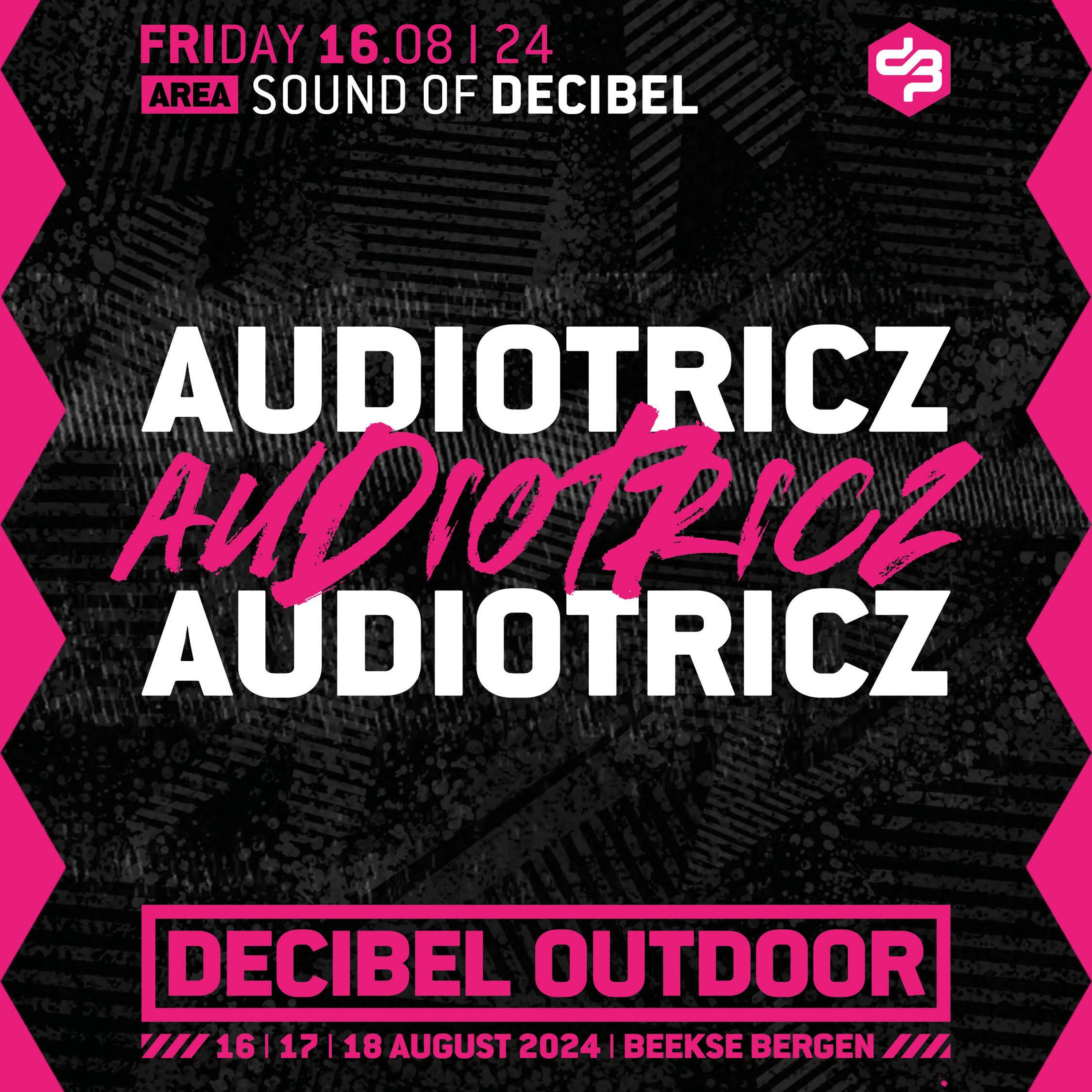 Audiotricz | Decibel outdoor 2024 | Sound of Decibel | Friday episode artwork