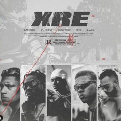 Azevedo "XRE" feat. PL Quest, Beny Free, Feek (prod.Ajaxx, Neco)