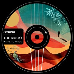 Kinetic Minds - The Banjo