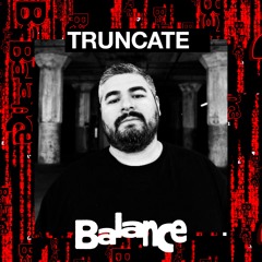 Truncate - Live at Balance - BASEMENT April 15, 2022