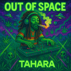 Tahara (Br) - Out Of Space