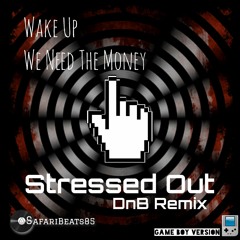 Stressed Out DnB Remix V0