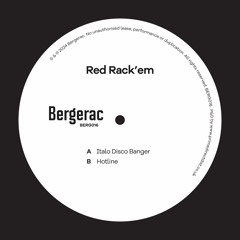 Red Rack'em - Hotline (Bergerac 016) (Clip)