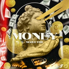 MOJI & TBR - Money