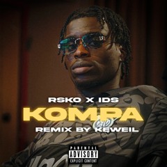 RSKO X IDS - KOMPA (Remix By Keweil)
