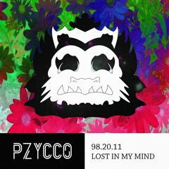 98.20.11 - Lost In My Mind (Pzycco's Special)