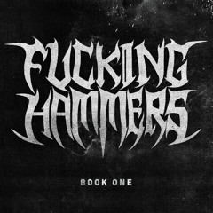 Fucking Hammers Book One [GFRV006]