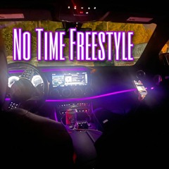 No Time Freestyle (Ft.$paz x Kidnap The Bag) FREETRIPZ FREESUEDE