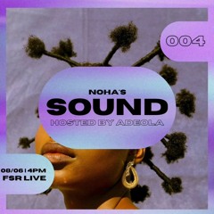 NOHA'S SOUND 004 | ADEOLA
