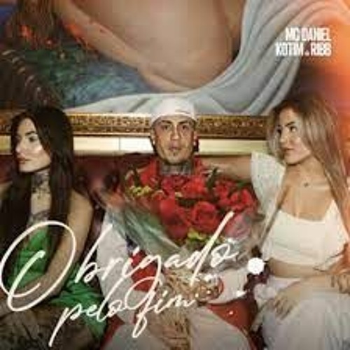 Mc Daniel - Obrigado Pelo Fim