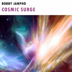 [DOWNLOAD] Bobby Janpho - Cosmic Surge (Extended Mix)