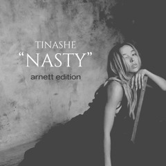 Tinashe: Nasty (Arnett Edition) #NastyRemix