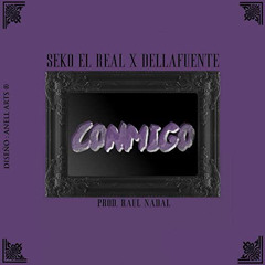 CONMIGO Seko El Real -Ft. Dellafuente