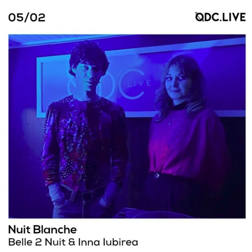 Nuit Blanche w/ BELLE-2-NUIT & INNA IUBIREA Soundcloud podcast image for