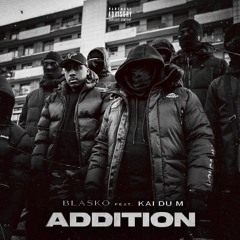 Addition (feat. Kai Du M)