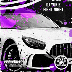 DJ Yukie - Fight Night
