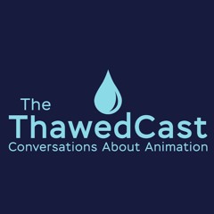 ThawedCast Pt. 4