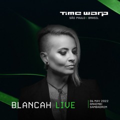 BLANCAh live at Time Warp Brasil 2022