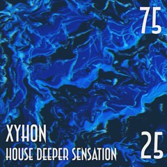 SESSION 75, House Deeper Sensation 25 (Deep & Groove)