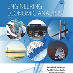 [Download] KINDLE 💙 Engineering Economic Analysis by  Donald G. Newnan,Ted G. Eschen