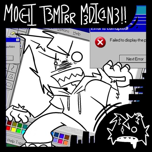 M0CHI T3MPRR M3DIC1N3!!