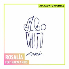 Rosalía Ft. Haraka Kiko – Bizcochito (Remix) (DjPatoso Extended)FREE!!